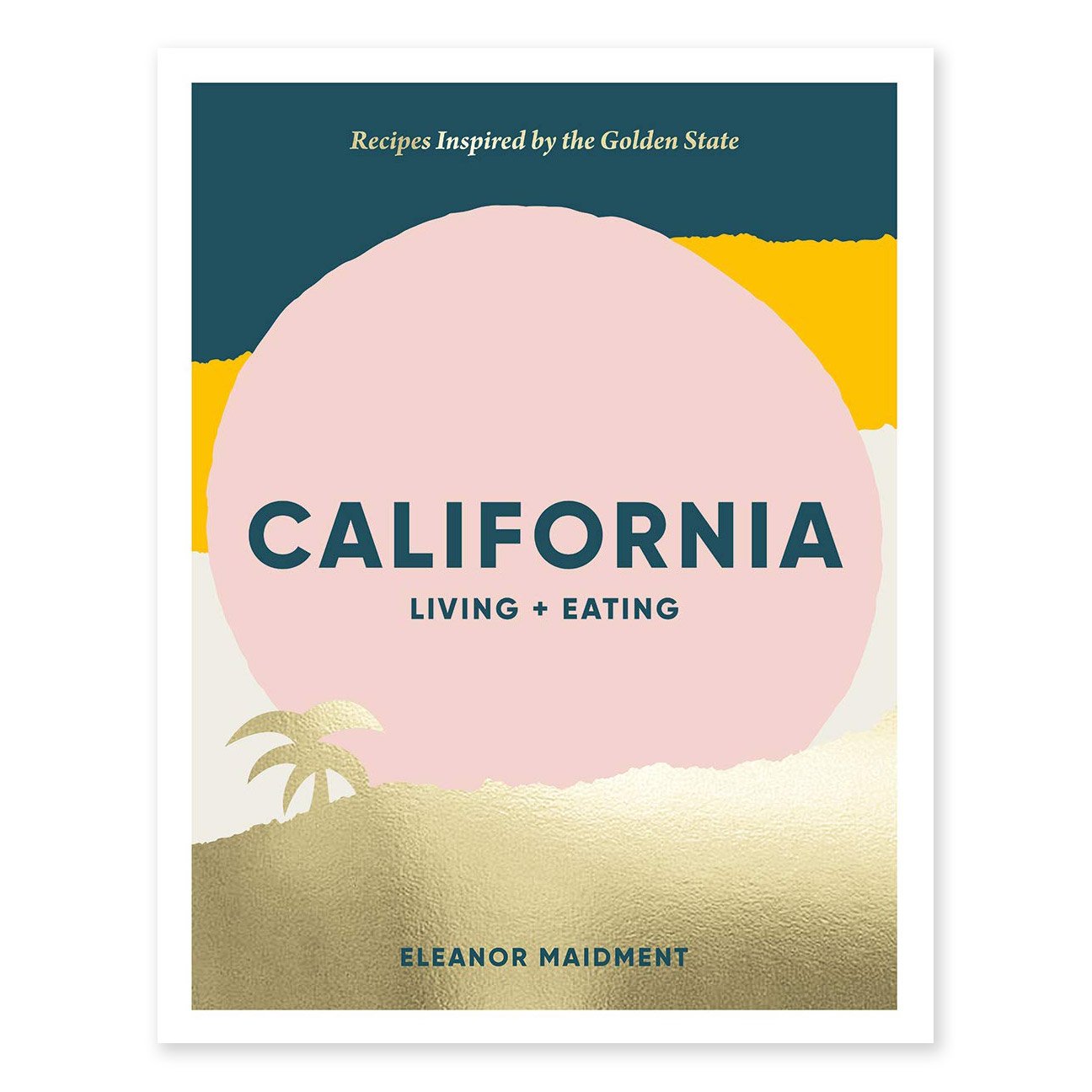 California Living + Eating Book - P I C N I C 